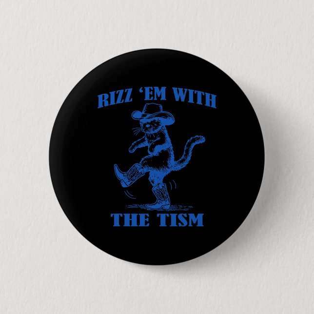 Autism Funny Rizz Em Funny Cat Rizz Em mit Ti Button (Vorderseite)