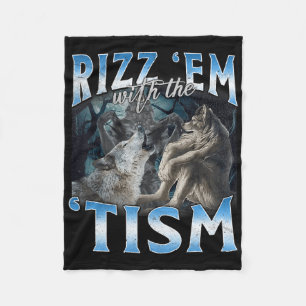 Autism Funny Rizz Em mit dem Tismus Wolf Meme Fleecedecke