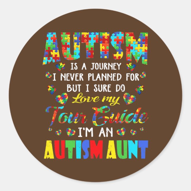 Autism Journey Noch nie geplant Tour Guide Tante Runder Aufkleber (Vorderseite)