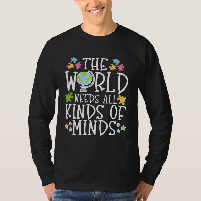 Autism Learning Disability Quote The world needs T T-Shirt (Vorderseite)
