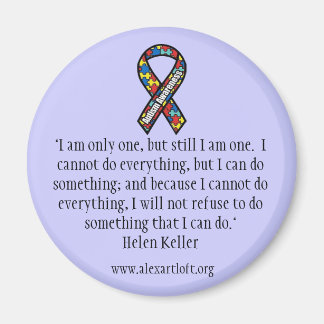 Autism Magnet mit Helen Keller Sprichwort