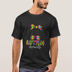 Autism Stepmutter Messy Bun Puzzle Sonnenbrille Mo T-Shirt
