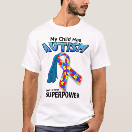 Autism Superhero - Superpower Light T - Shirt