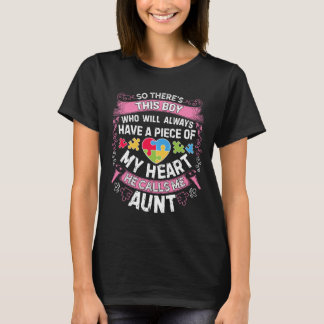 Autism-Theres This Boy He Calls Me Aunt Autism Aw T-Shirt