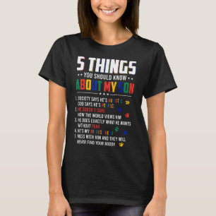Autismus - 5 Dinge, die Sie über meinen Sohn Autis T-Shirt