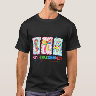 Autismus akzeptieren verstehen lieben Autismus Mam T-Shirt