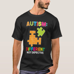 Autismus Anders Nicht Defekt Spektrum Unterstützun T-Shirt