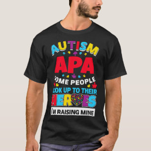 Autismus Apa Leute schauen ihre Helden auf, die me T-Shirt