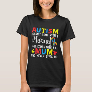 Autismus-Autismus-Bewusstsein Keine Anleitung Auti T-Shirt