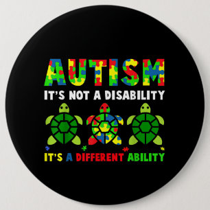 Autismus  Autismus Es ist keine Behinderung Button