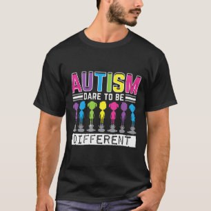 Autismus-Autismus Trau Dich Anders Autistische Wah T-Shirt