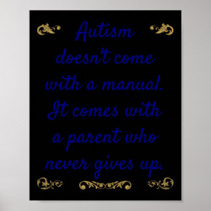 Autismus Awareness Autismus kommt nicht mit einem  Poster