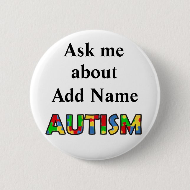 Autismus Awareness Frag Me Button Anpassen (Vorderseite)