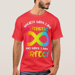 Autismus Awareness Society sagt, ich sei Autistisc T-Shirt