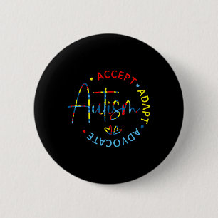 Autismus Bewusstsein Akzeptanz Adapt Advocate Auti Button