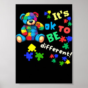 Autismus-Bewusstsein Akzeptanz Teddybär Ok, anders Poster