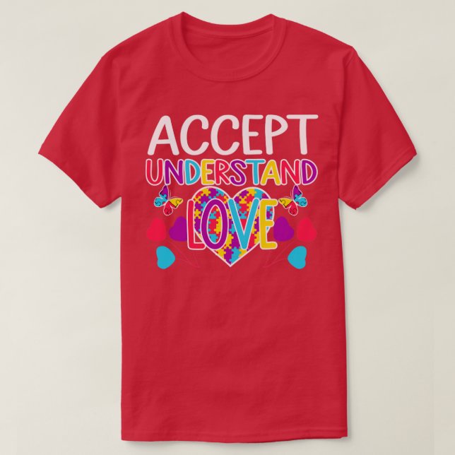 Autismus Bewusstsein Akzeptanz verstehen Liebe ASD T-Shirt (Design vorne)