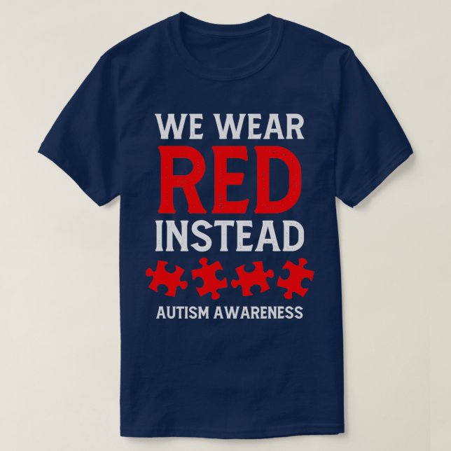 Autismus Bewusstsein April wir tragen Rot statt T-Shirt (Design vorne)