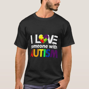 Autismus Bewusstsein Autismus Mama I Liebe jemand T-Shirt