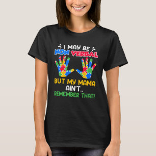 Autismus-Bewusstsein autistisches Kind Nichtverbal T-Shirt