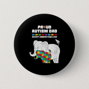 Autismus-Bewusstsein Dad Akzeptiere Stolz Autismus Button