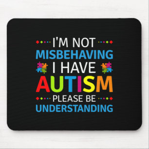 Autismus Bewusstsein, dass ich mich nicht falsch b Mousepad
