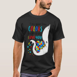 Autismus-Bewusstsein Elefant Ich sehe deine wahren T-Shirt