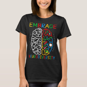 Autismus Bewusstsein Embrace Neurodiversity ADHD A T-Shirt