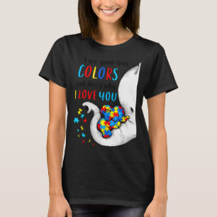 Autismus Bewusstsein Frauen Kinder Akzeptanz ich s T-Shirt