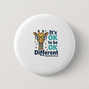 Autismus-Bewusstsein Giraffe Es ist okay, anders z Button