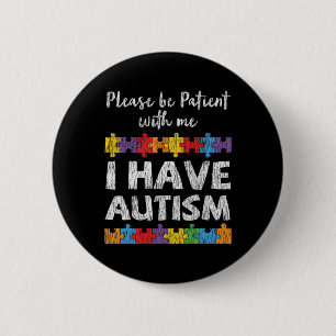 Autismus Bewusstsein ich habe Autismus Autismus Ki Button