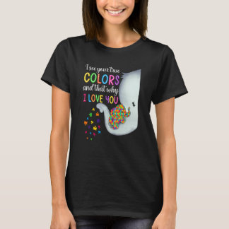 Autismus-Bewusstsein Ich sehe deine wahren Farben T-Shirt