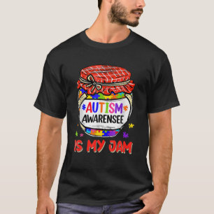 Autismus Bewusstsein ist meine Niedliche Jam Meme T-Shirt