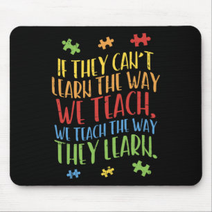 Autismus Bewusstsein Lehrer Autistic Teach lernen Mousepad
