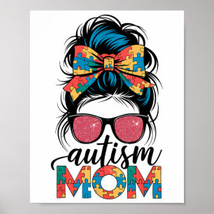 Autismus Bewusstsein Messy Bun Autismus Mama Coque Poster