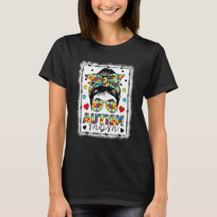 Autismus-Bewusstsein-Mom-Leben-Unordentlicher-Bun- T-Shirt