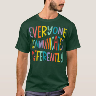 Autismus Bewusstsein Monat Jeder kommunizieren Unt T-Shirt