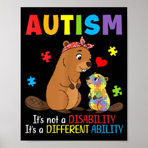 Autismus-Bewusstsein Mutter Biber Andersfähigkeit Poster