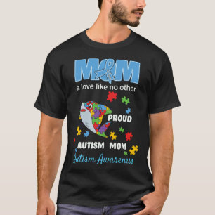 Autismus-Bewusstsein Mutter Mutterliebe Stolz Auti T-Shirt