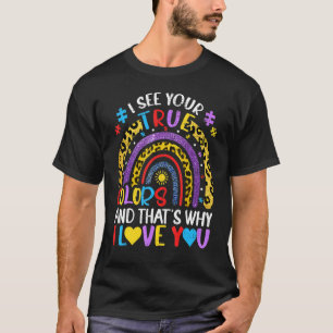 Autismus-Bewusstsein Regenbogen Ich sehe deine wah T-Shirt