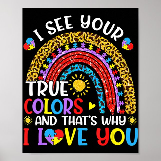 Autismus Bewusstsein Regenbogen Ich sehe Ihre wahr Poster (Vorne)