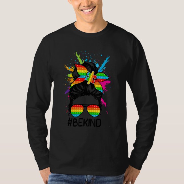 Autismus Bewusstsein sei nett Messing Bun Pop Es F T-Shirt (Vorderseite)