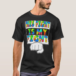 Autismus-Bewusstsein Sein Kampf Ist Mein Kampf Erz T-Shirt