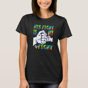 Autismus-Bewusstsein Sein Kampf Ist Mein Kampf Erz T-Shirt