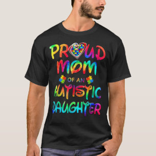 Autismus-Bewusstsein Stolz Mutter Autistische Toch T-Shirt