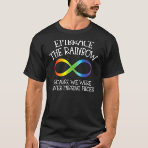 Autismus-Bewusstsein Umarme Den Regenbogen Unendli T-Shirt
