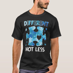 Autismus-Bewusstseins-Design Anders Nicht Weniger  T-Shirt