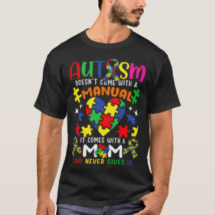 Autismus Bewusstseinsbildung Mama Autismus kommt n T-Shirt