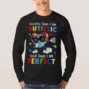 Autismus Dabbing Gesellschaft sagen, ich bin Autis T-Shirt