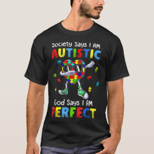 Autismus Dabbing Gesellschaft sagt ich bin autisti T-Shirt